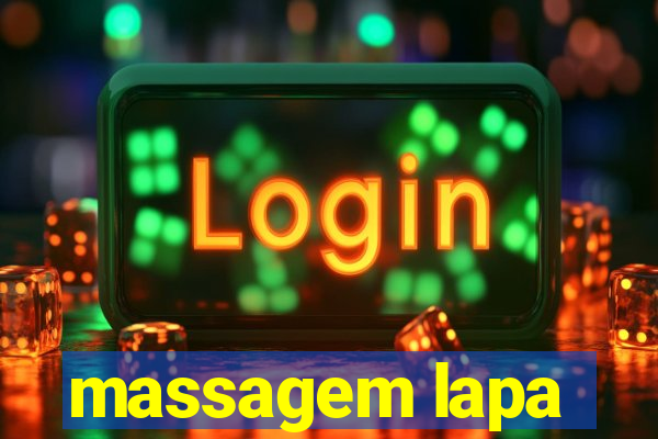 massagem lapa